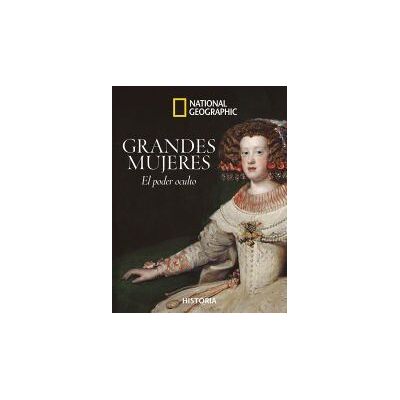 National Geographic Grandes Mujeres National Geographic Grandes Mujeres