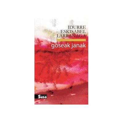 Susa Goseak Janak Susa Goseak Janak