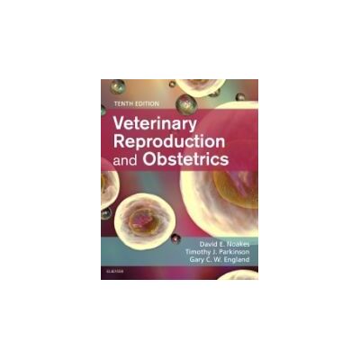 Elsevier Veterinary Reproduction Obstetrics 10th Edition Elsevier Veterinary Reproduction Obstetrics 10th Edition
