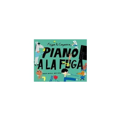 Hércules Filippa Compañía. Piano A La Fuga Hércules Filippa Compañía. Piano A La Fuga
