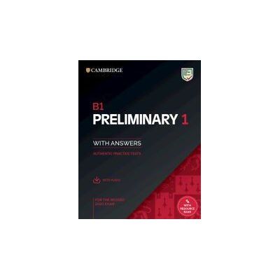 Cambridge University Press B1 Preliminary 1 For The Revised 2020 Exam. Student's Book With Answers With Audio With Resource Bank. Cambridge University Press B1 Preliminary 1 For The Revised 2020 Exam. Student's Book With Answers With Audio With Resource Bank.
