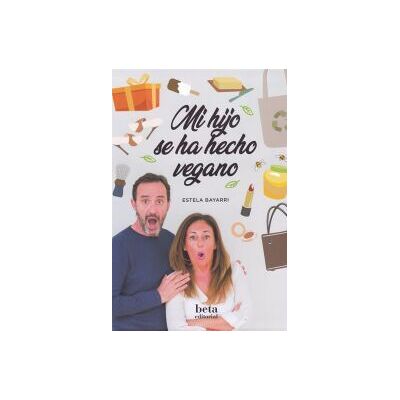 Beta Mi Hijo Se Ha Hecho Vegano Beta Mi Hijo Se Ha Hecho Vegano