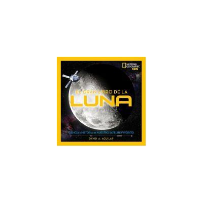 National Geographic El Gran Libro De La Luna National Geographic El Gran Libro De La Luna