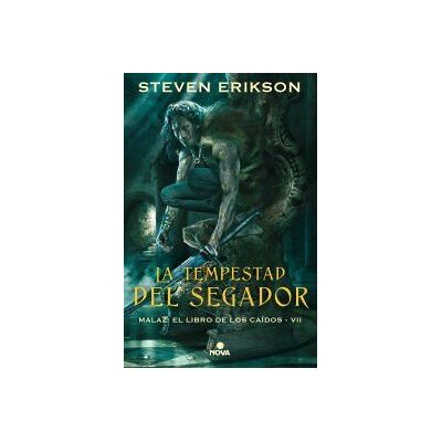 Nova La Tempestad Del Segador (malaz: El Libro De Los Caídos 7) Nova La Tempestad Del Segador (malaz: El Libro De Los Caídos 7)
