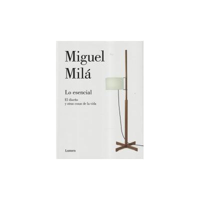 LUMEN Lo Esencial. Una Gu?a De Dise?o Para La Vida LUMEN Lo Esencial. Una Gu?a De Dise?o Para La Vida