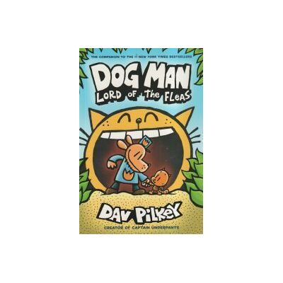 Scholastic Dog Man 5: Lord Of The Fleas Pb Scholastic Dog Man 5: Lord Of The Fleas Pb