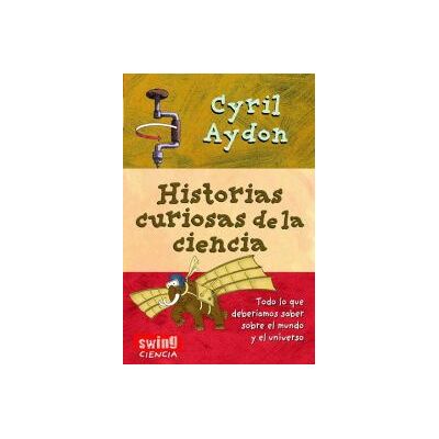 Swing Historias Curiosas De La Ciencia Swing Historias Curiosas De La Ciencia