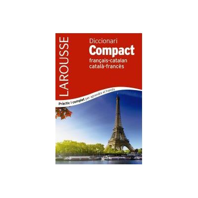 Larousse Diccionari Compact Catal-francs / Franais-catalan Larousse Diccionari Compact Catal-francs / Franais-catalan