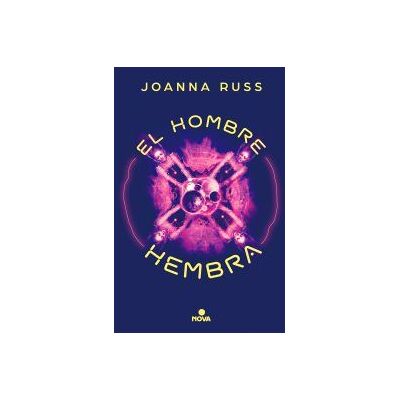 Nova El Hombre Hembra Nova El Hombre Hembra
