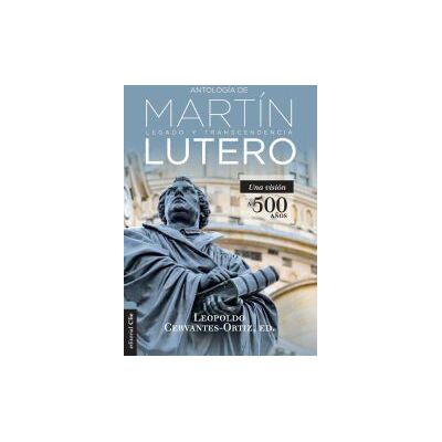 Zondervan Antología De Martín Lutero Zondervan Antología De Martín Lutero