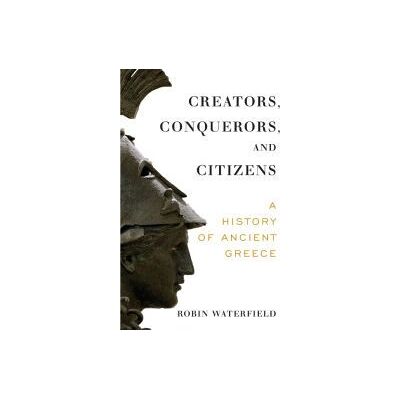 Oxford University Press Creators, Conquerors, And Citizens Oxford University Press Creators, Conquerors, And Citizens