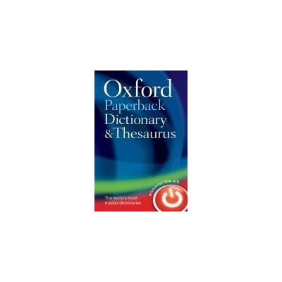 Oxford University Press Oxford Paperback Dictionary And Thesaurus Oxford University Press Oxford Paperback Dictionary And Thesaurus