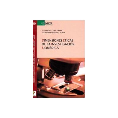 Delta Dimensiones Eticas De La Investigacion Biomedica Delta Dimensiones Eticas De La Investigacion Biomedica