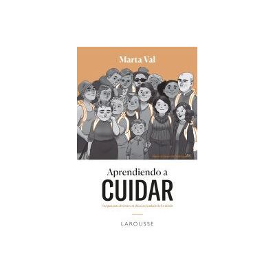 Larousse Aprendiendo A Cuidar Larousse Aprendiendo A Cuidar