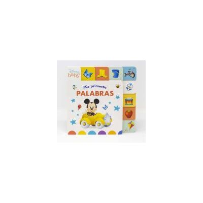 Disney Baby. Mis Primeras Palabras. Libro Con Solapas Disney Baby. Mis Primeras Palabras. Libro Con Solapas