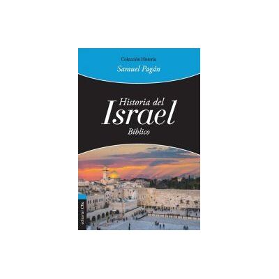 Zondervan Historia Del Israel Bíblico Zondervan Historia Del Israel Bíblico