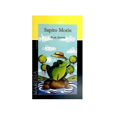 Maresía Sapito Morin, 1 (cuento) Maresía Sapito Morin, 1 (cuento)