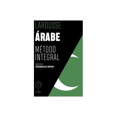 Larousse árabe. Método Integral Larousse árabe. Método Integral
