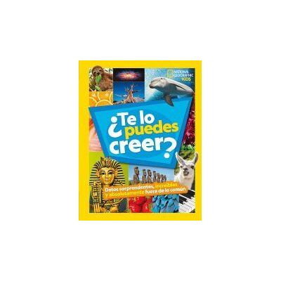 National Geographic te Lo Puedes Creer? National Geographic te Lo Puedes Creer?