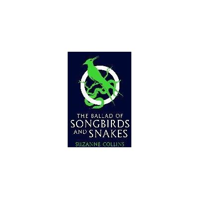 Scholastic The Ballad Of Songbirds And Snakes Scholastic The Ballad Of Songbirds And Snakes