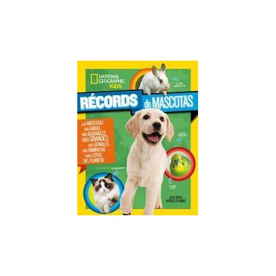 National Geographic Récords De Mascotas National Geographic Récords De Mascotas