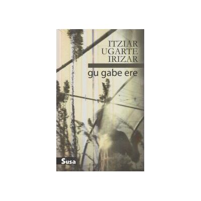 Susa Gu Gabe Ere Susa Gu Gabe Ere