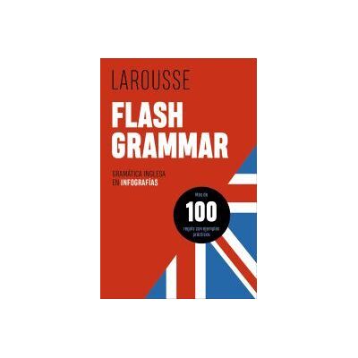 Larousse Flash Grammar Larousse Flash Grammar