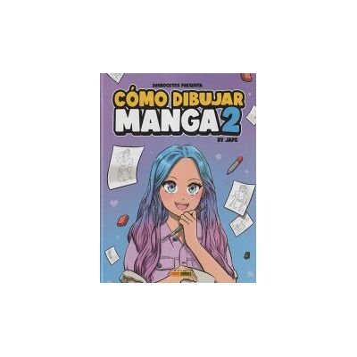 Panini Cmo Dibujar Manga 2 Panini Cmo Dibujar Manga 2