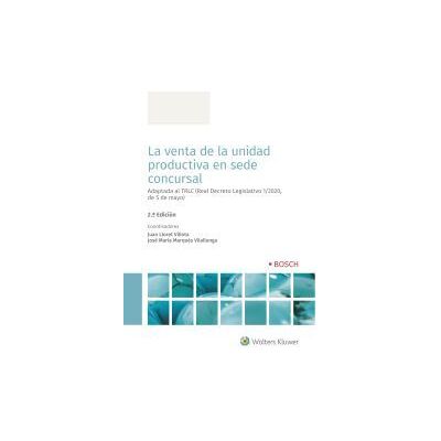 Bosch La Venta De La Unidad Productiva En Sede Concursal: 2 Edición Bosch La Venta De La Unidad Productiva En Sede Concursal: 2 Edición