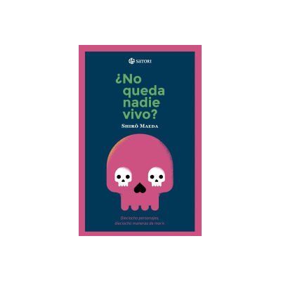 SATORI ?no Queda Nadie Vivo? SATORI ?no Queda Nadie Vivo?
