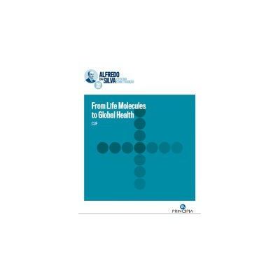 PRINCIPIA From Life Molecules To Global Health. Cuf PRINCIPIA From Life Molecules To Global Health. Cuf