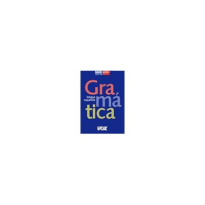 Vox Gramática De La Lengua Española Vox Gramática De La Lengua Española