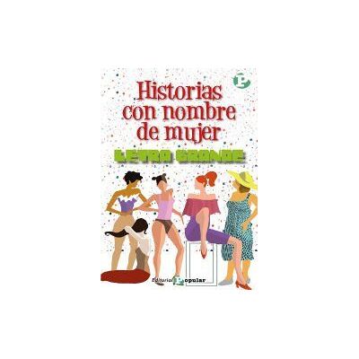 POPULAR 43.historias Con Nombre De Mujer.(letra Grande) POPULAR 43.historias Con Nombre De Mujer.(letra Grande)