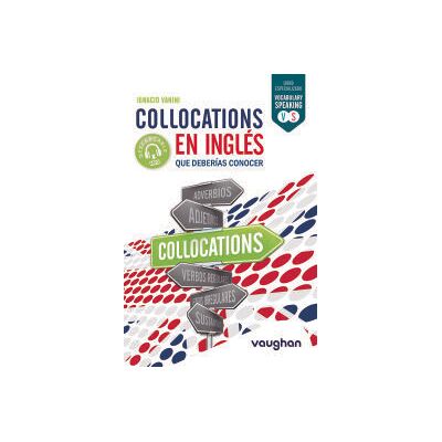 VAUGHAN Collocations En Inglés Que Deberías Conocer VAUGHAN Collocations En Inglés Que Deberías Conocer