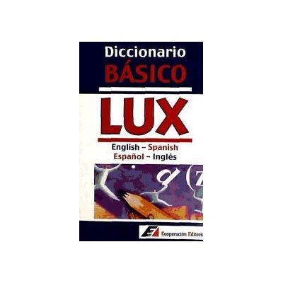 Popular Diccionario Básico De English/spanish - Español/inglés Popular Diccionario Básico De English/spanish - Español/inglés