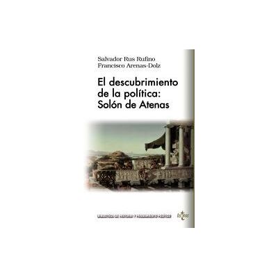 Tecnos El Descubrimiento De La Política: Solón De Atenas Tecnos El Descubrimiento De La Política: Solón De Atenas