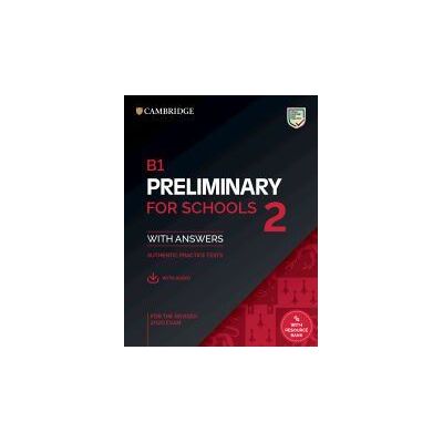 Cambridge University Press B1 Preliminary For Schools 2 Practice Tests With Answers, Audio And Resource Bank Cambridge University Press B1 Preliminary For Schools 2 Practice Tests With Answers, Audio And Resource Bank