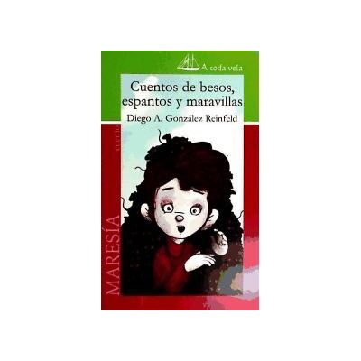 Maresía Cuentos De Besos, Espantos Y Maravillas, 1 (a Toda Vela) Maresía Cuentos De Besos, Espantos Y Maravillas, 1 (a Toda Vela)