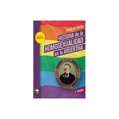 MAREA Historia De La Homosexualidad En La Argentina MAREA Historia De La Homosexualidad En La Argentina