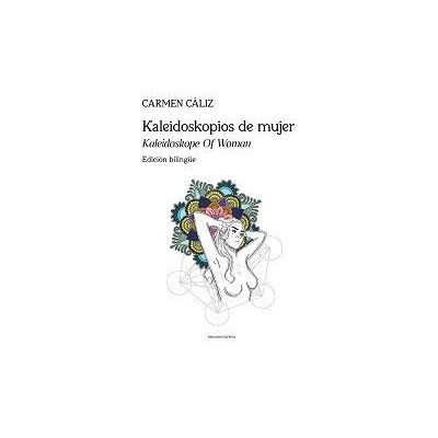 CARENA Kaleidoskopios De Mujer (segunda Edici?n) CARENA Kaleidoskopios De Mujer (segunda Edici?n)