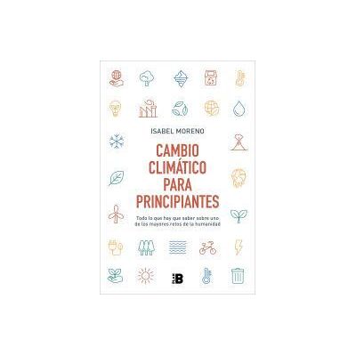 Plan B Cambio Climático Para Principiantes Plan B Cambio Climático Para Principiantes