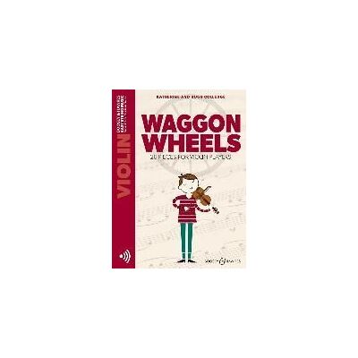 BOOSEY HAWKES Waggon Wheels: 26 Pieces For Violin Players Violin Part Only And Audio Online BOOSEY HAWKES Waggon Wheels: 26 Pieces For Violin Players Violin Part Only And Audio Online