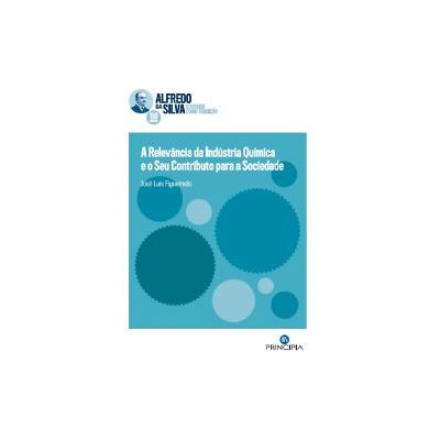 PRINCIPIA Relevancia Da Industria Quimica Contributo Sociedade PRINCIPIA Relevancia Da Industria Quimica Contributo Sociedade