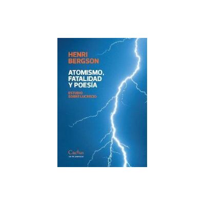 CACTUS Atomismo, Fatalidad Y Poesía CACTUS Atomismo, Fatalidad Y Poesía