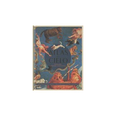 BLUME (Naturart) Atlas Del Cielo. Grandes Mapas, Mitos... BLUME (Naturart) Atlas Del Cielo. Grandes Mapas, Mitos...