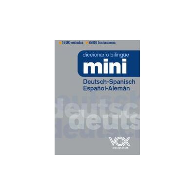 Vox Diccionario Mini Deutsch-spanisch / Español-alemán Vox Diccionario Mini Deutsch-spanisch / Español-alemán