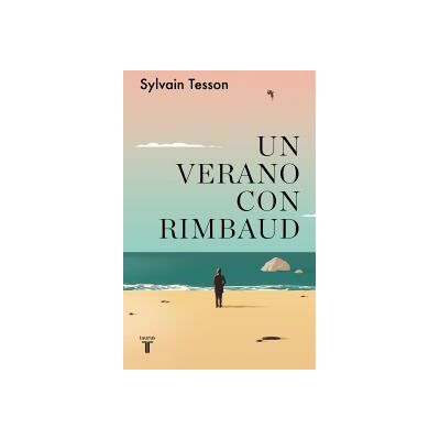 TAURUS Un Verano Con Rimbaud TAURUS Un Verano Con Rimbaud