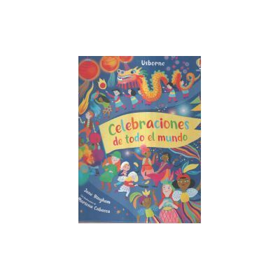 USBORNE Celebraciones Todo Mundo USBORNE Celebraciones Todo Mundo