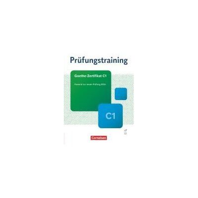 Cornelsen Verlag GmbH Prfungstraining Daf Goethe-zertifikat C1 - bungsbuch Mit Lsungen Und Audios Als Download Cornelsen Verlag GmbH Prfungstraining Daf Goethe-zertifikat C1 - bungsbuch Mit Lsungen Und Audios Als Download