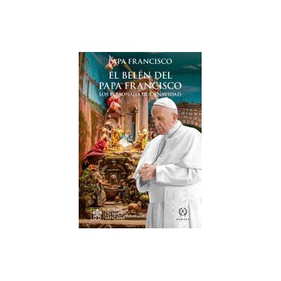 Romana El Belén Del Papa Francisco Romana El Belén Del Papa Francisco
